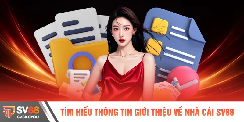 Tìm hiểu thông tin giới thiệu về nhà cái SV88